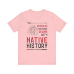 Native History T-Shirt