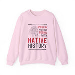Native History Sweatshirt