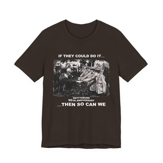If They Could Do It T‑Shirt