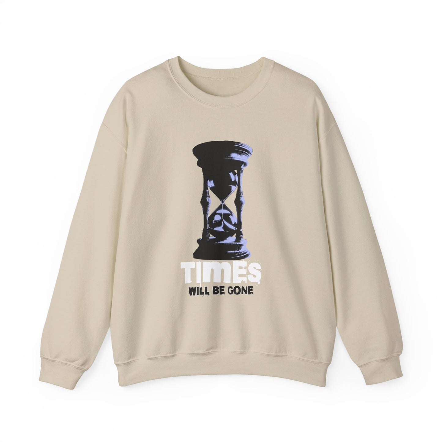 Times Will Be Gone Sweatshirt