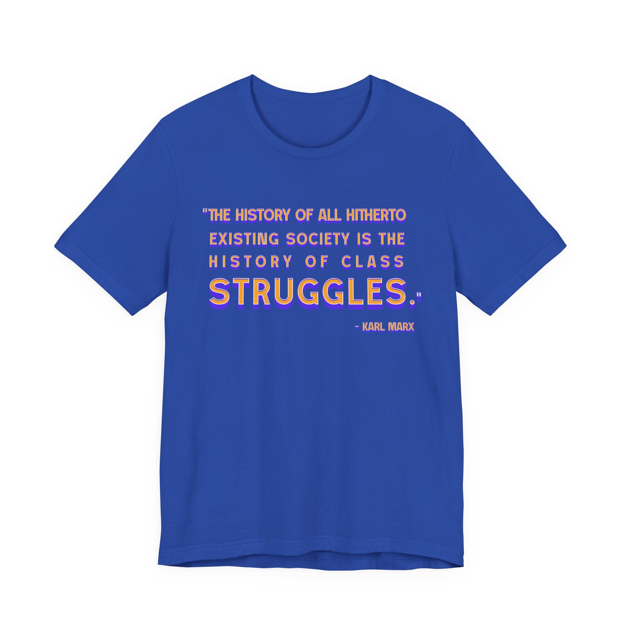 The history of all hitherto existing T-Shirt