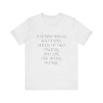 A Roman walks into a bar T-Shirt