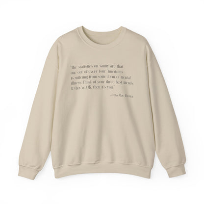 The statistics on sanity are Sweatshirt