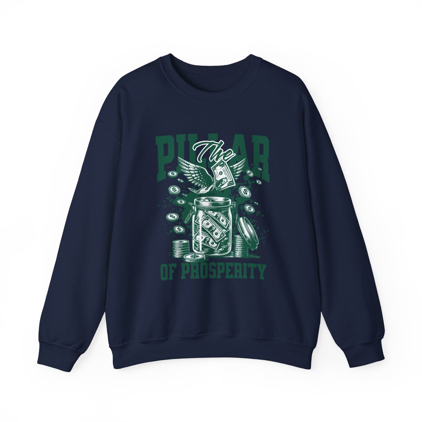 The pillar of Prosperity Sweatshirt