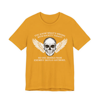 What’s wrong with society today T-Shirt