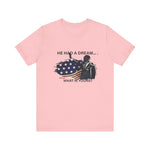 He had a dream T-Shirt