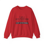 Historian critical thinking Sweatshirt
