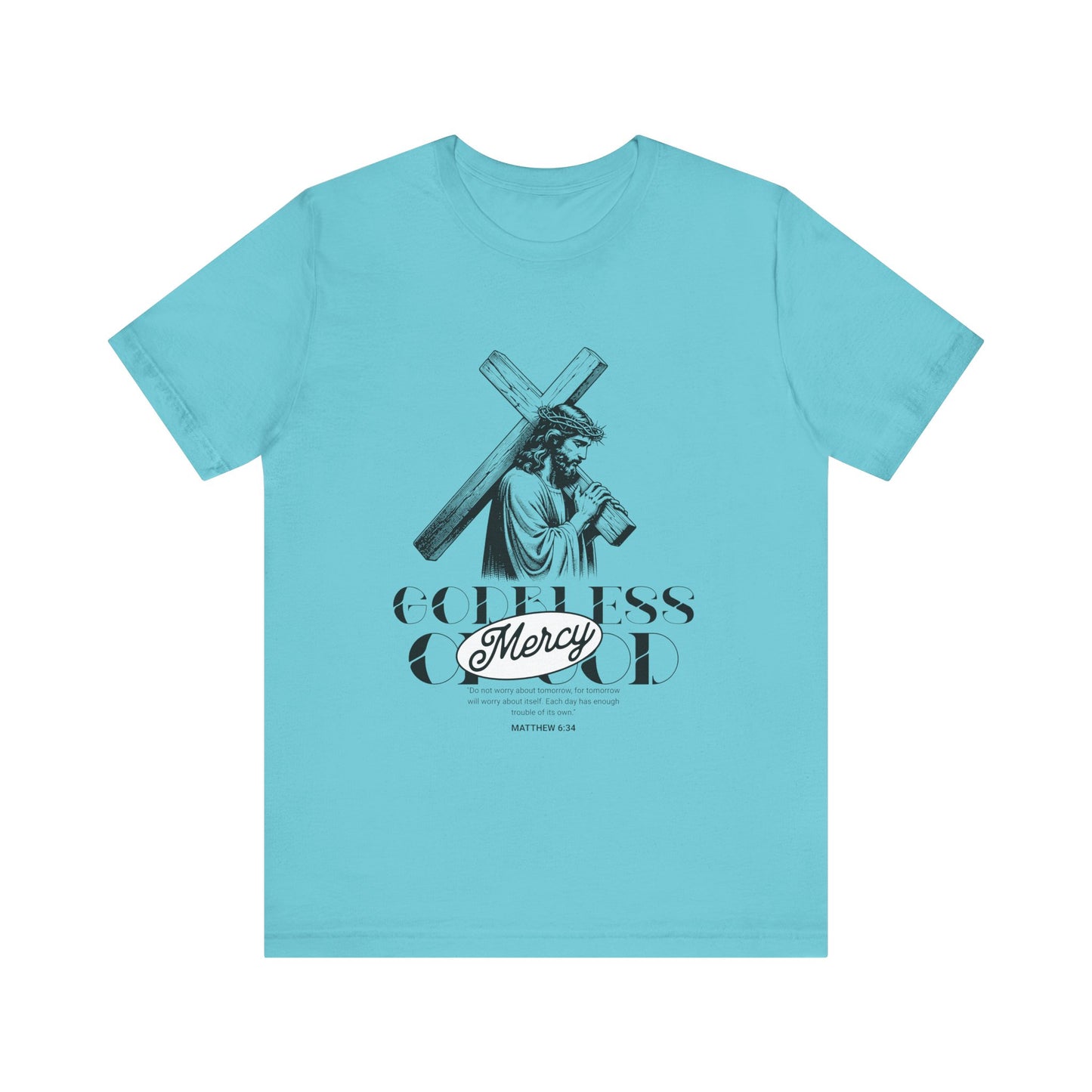 God bless mercy Of God T-Shirt