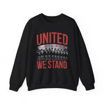 United We Stand Sweatshirt