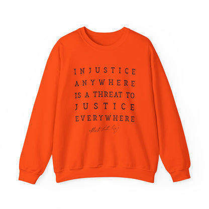 Injustice Anywhere Sweatshirt