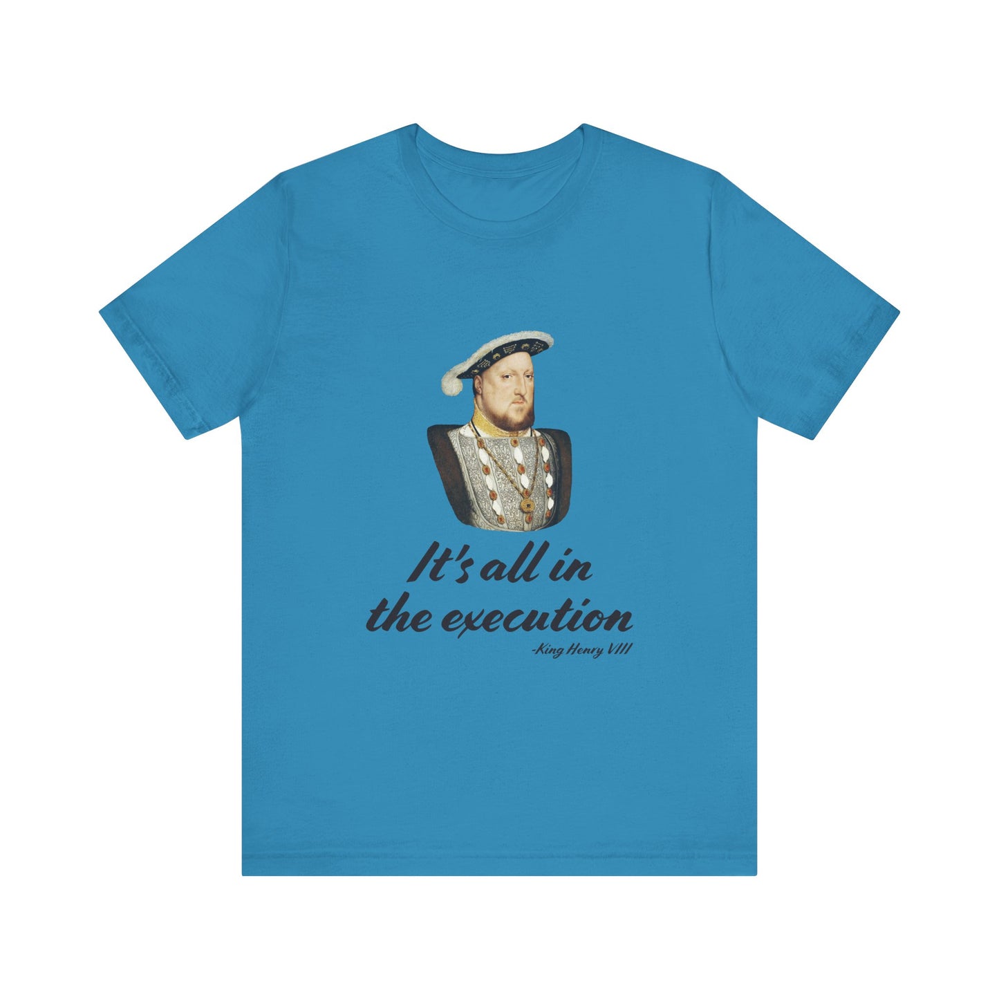 Henry Vlll execution T-Shirt