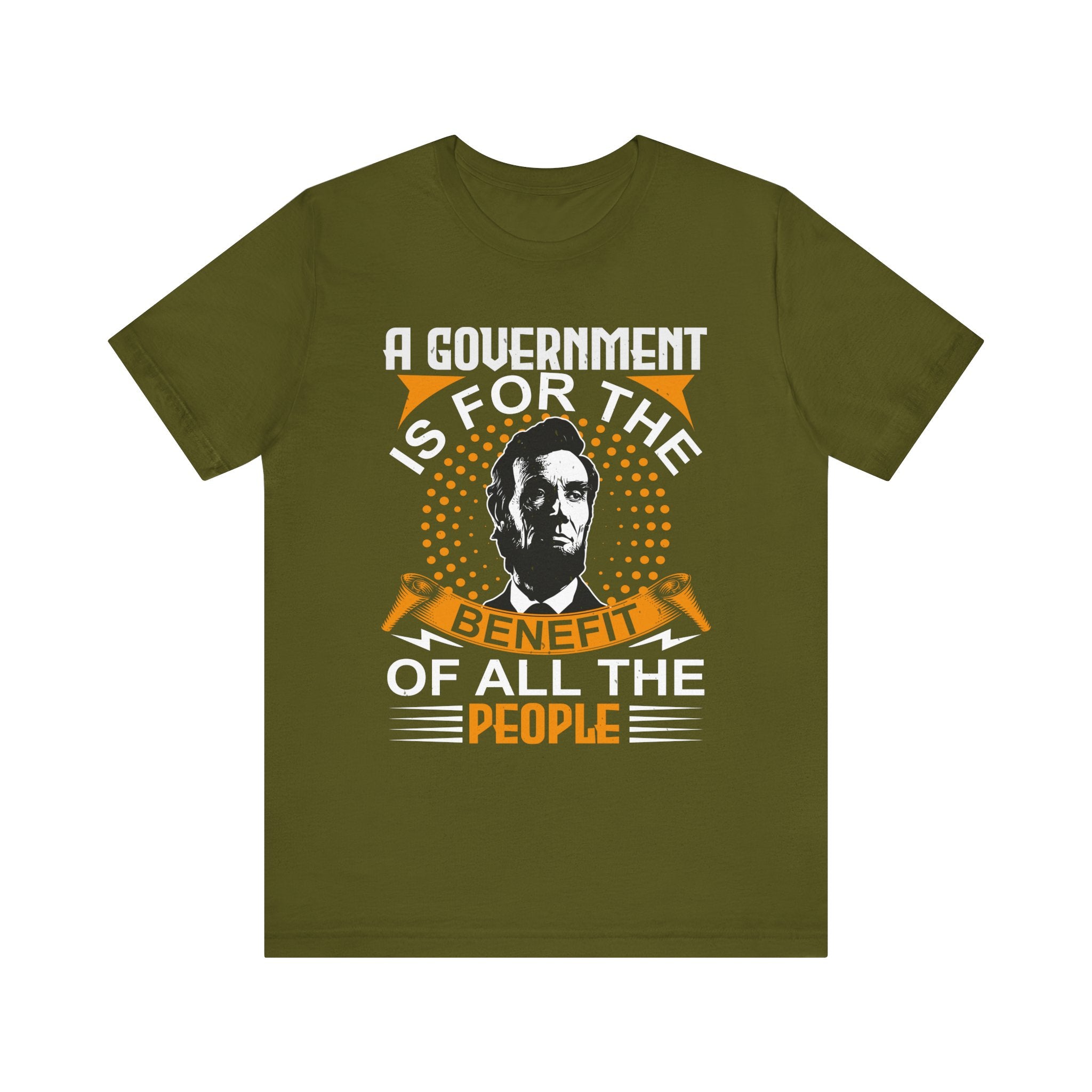 A government is for the benefit T-Shirt
