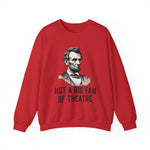 Not A Big Fan Sweatshirt