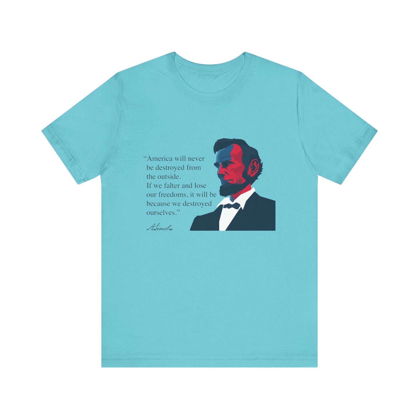 America will never be destroyed from the outside T-Shirt