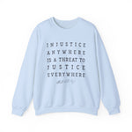 Injustice Anywhere Sweatshirt