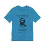 Pickett Do What Now T-Shirt