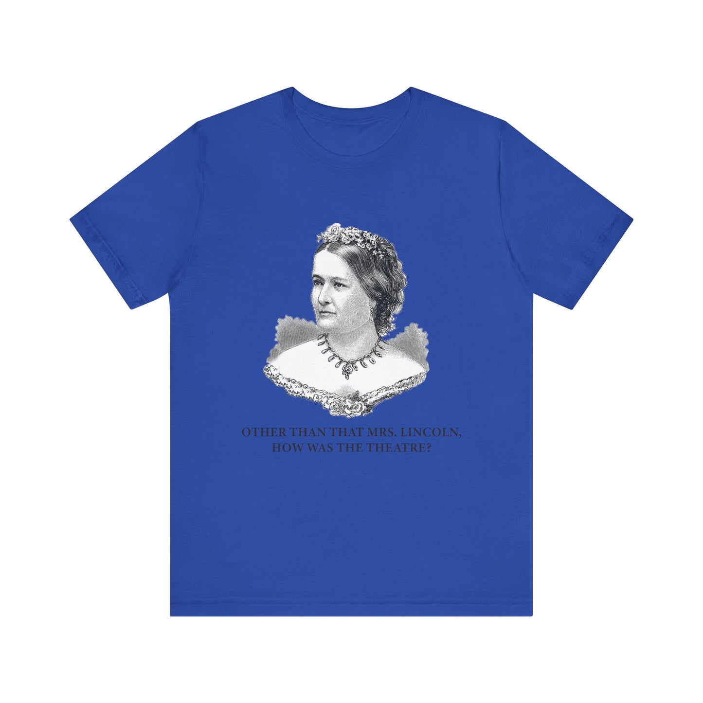 How Was the Theatre T-Shirt