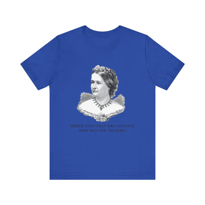 How Was the Theatre T-Shirt