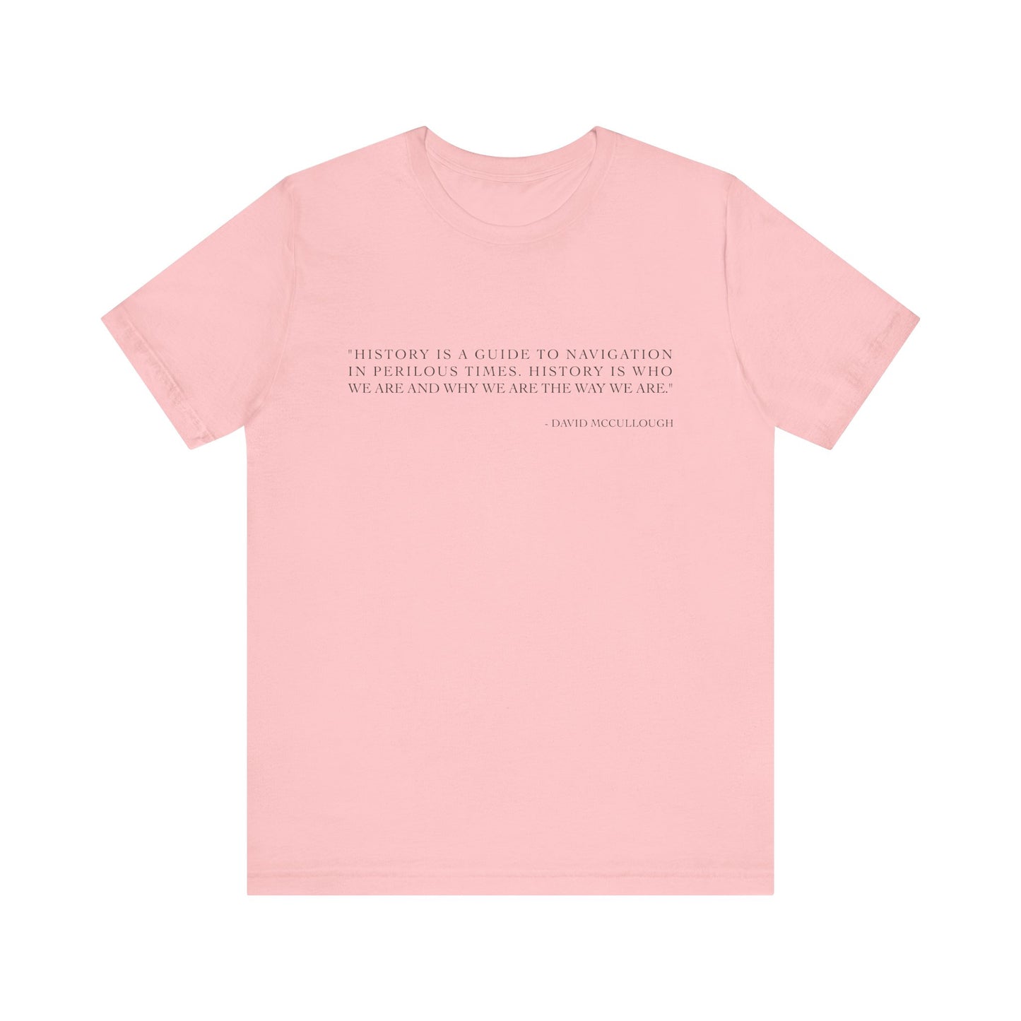 History is a guide to navigation T-Shirt