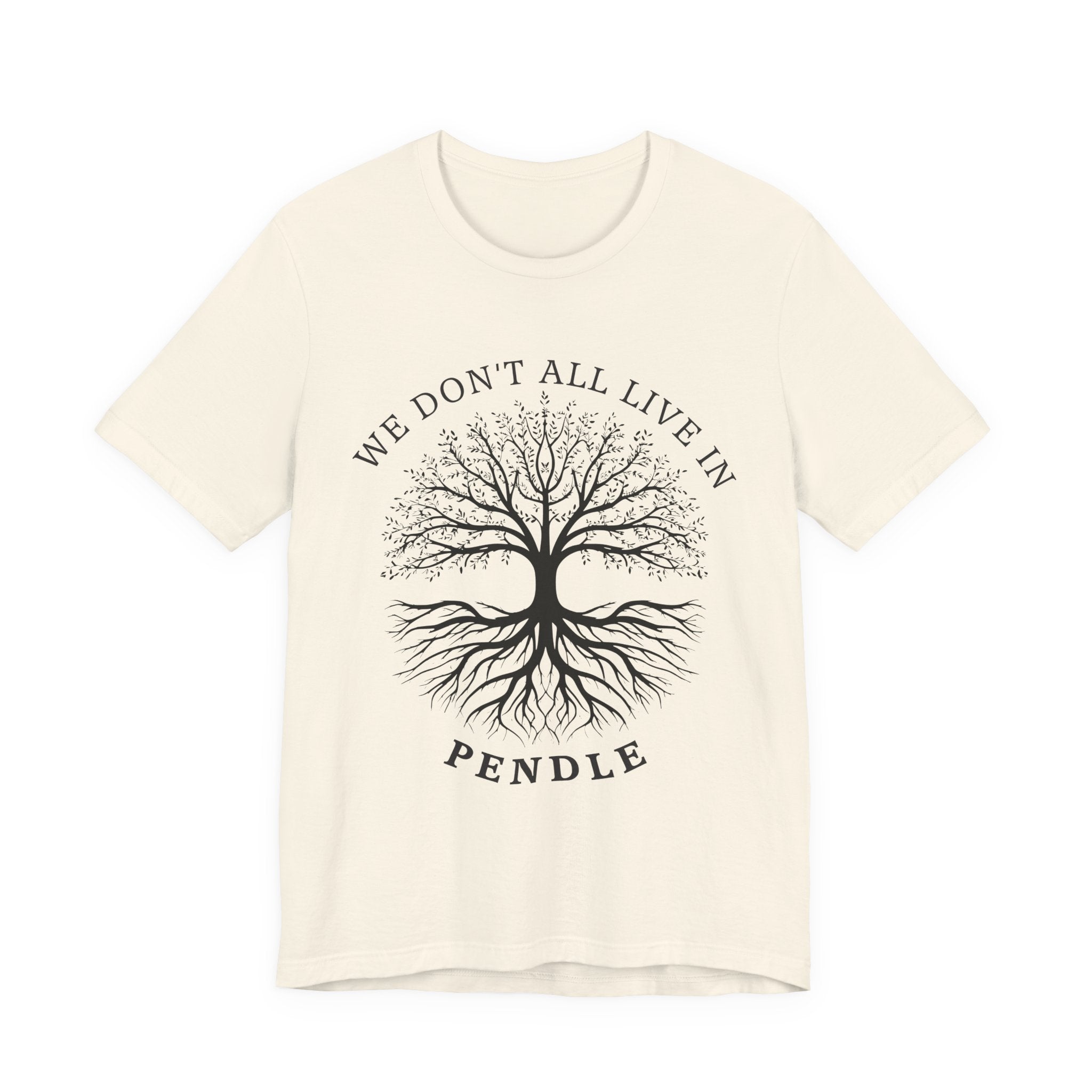 We Don’t All Live In Pendle T-Shirt