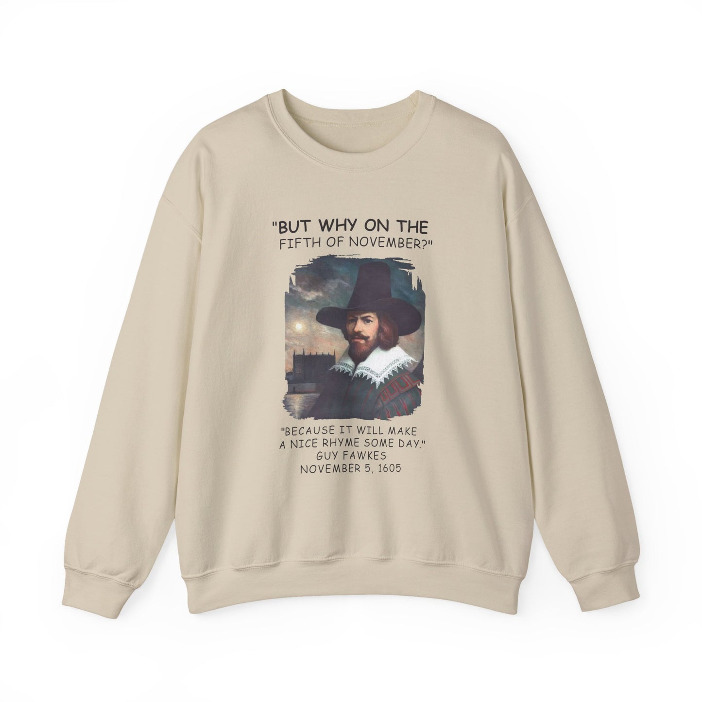 The 5th Of November Sweatshirt