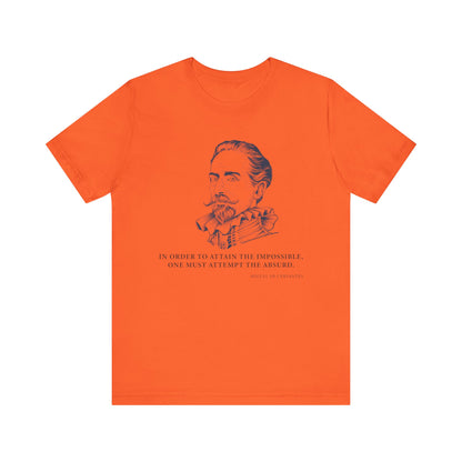 In order to attain the impossible T-Shirt