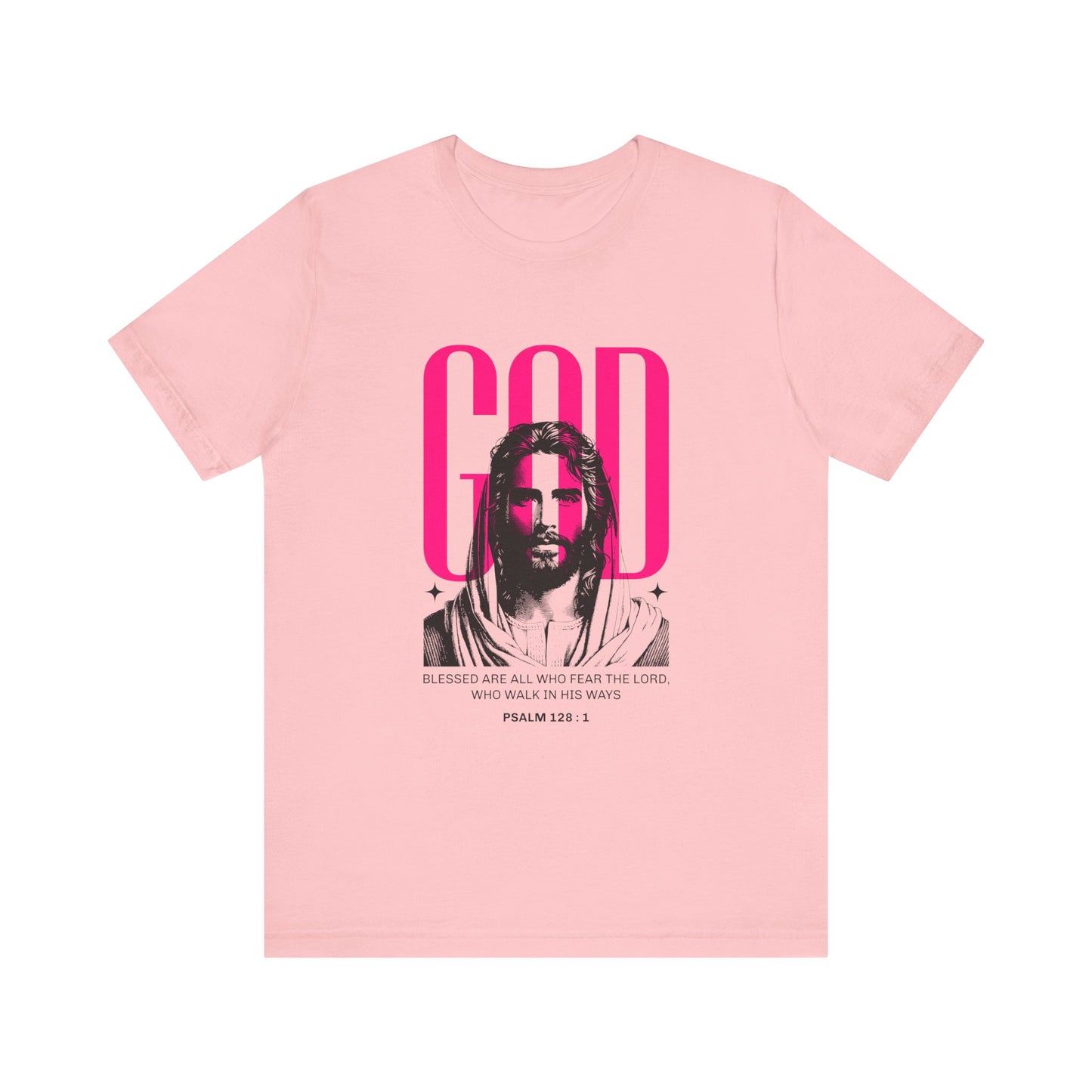 Blessed are all who Fear The Lord T-Shirt