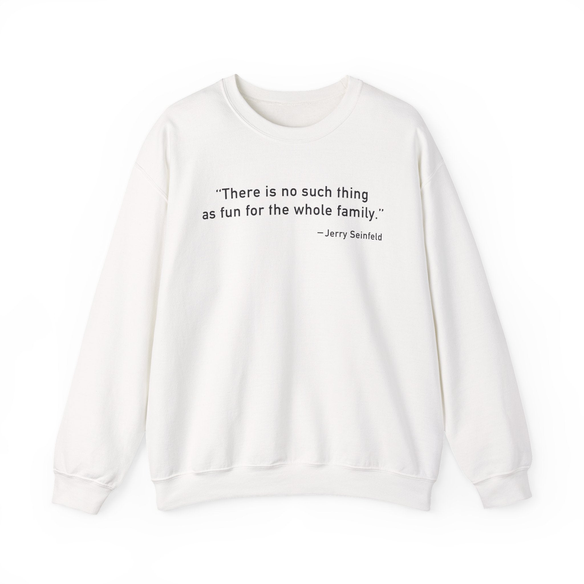 There is no such thing Sweatshirt