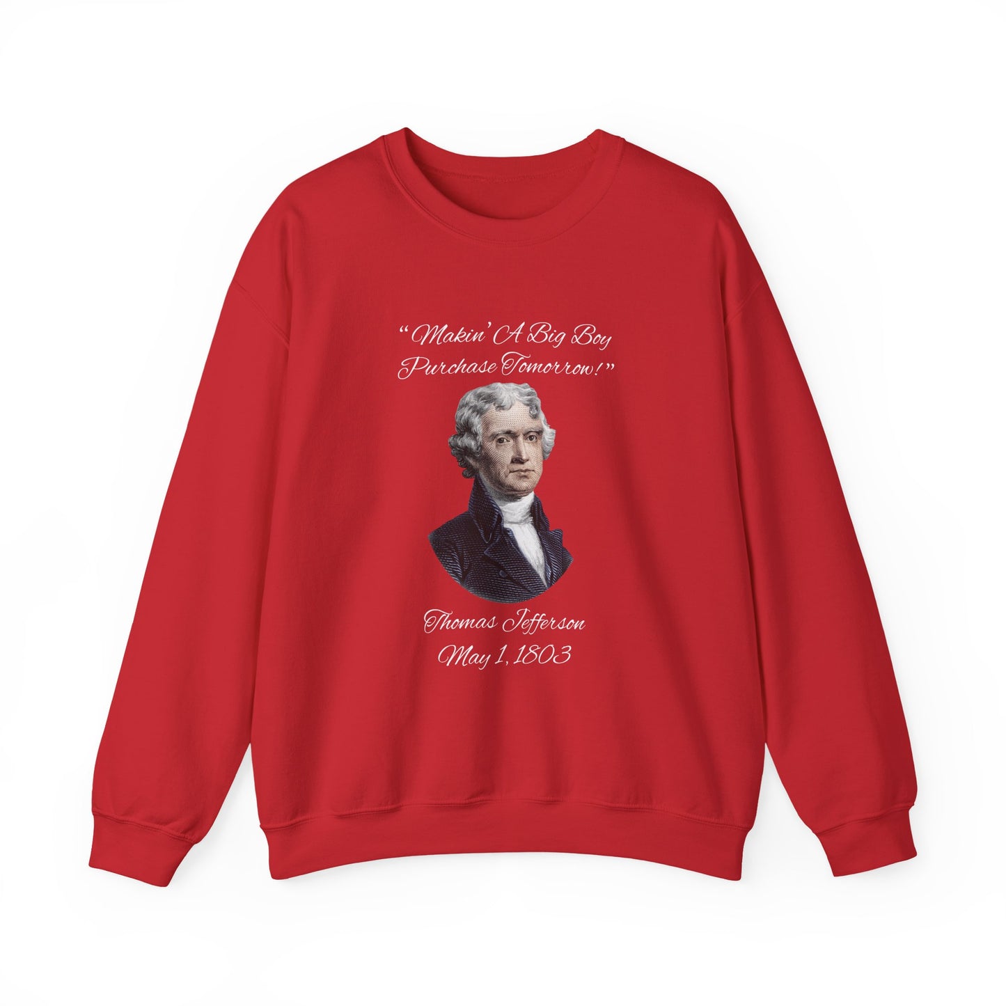 Big Boy Purchase Sweatshirt