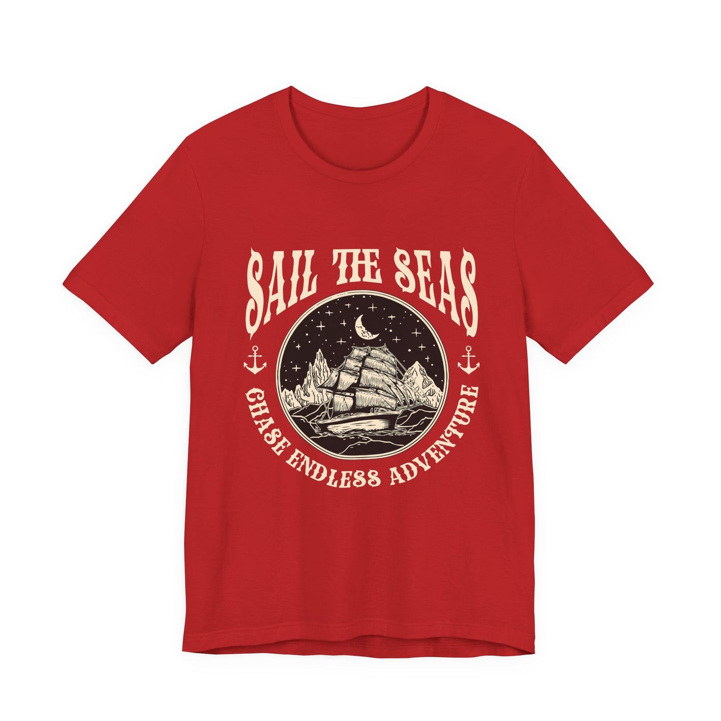 Sail The Seas Chase Endless Adventure T-Shirt