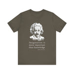 Imagination is more important T-Shirt