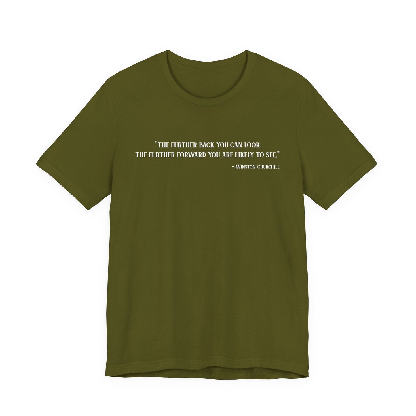 The further back you can look T‑Shirt