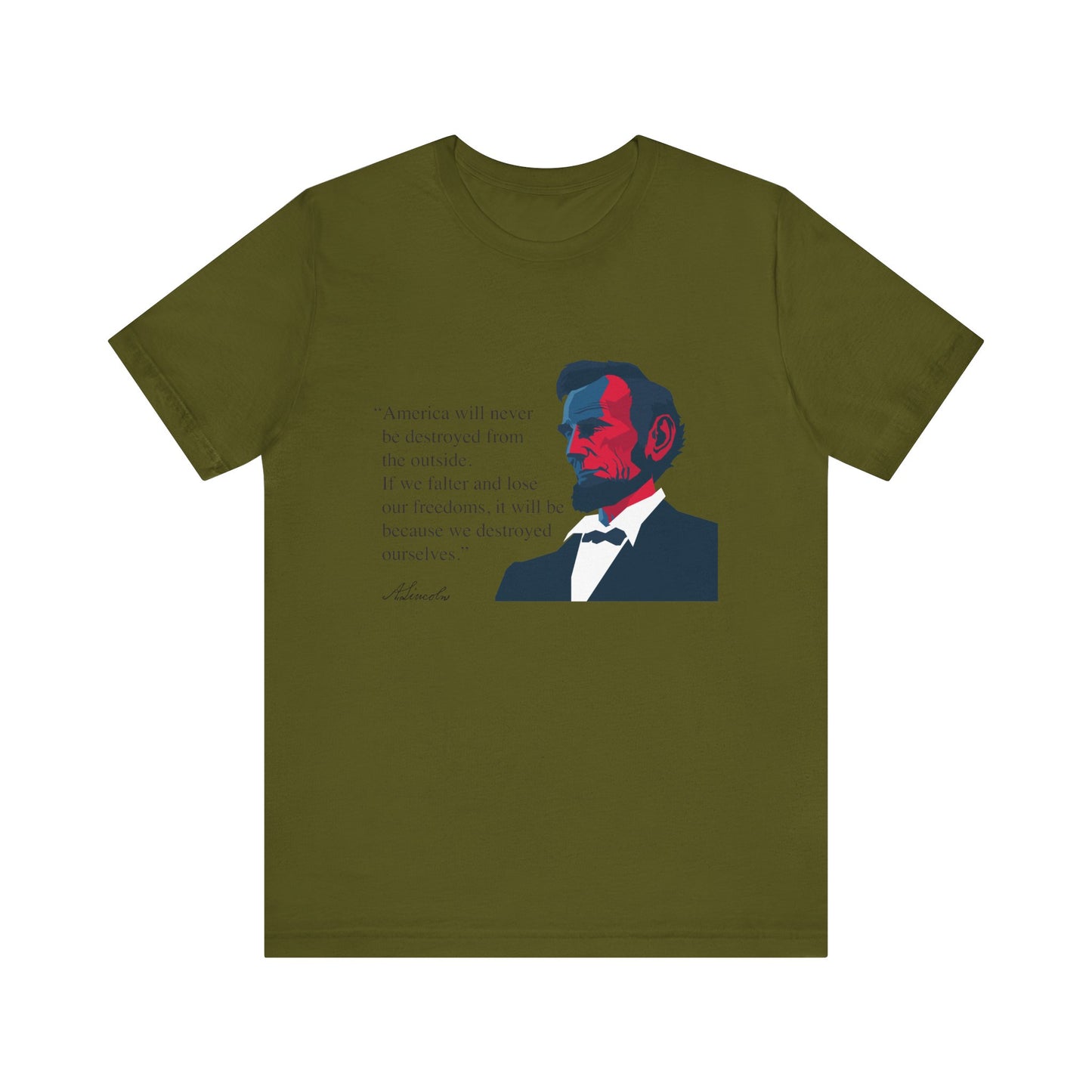 America will never be destroyed from the outside T-Shirt