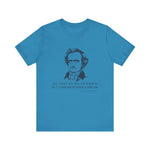 All that we see or seem T-Shirt