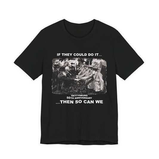 If They Could Do It T‑Shirt