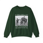 If only for a day Sweatshirts