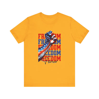 Freedom Forever T-Shirt