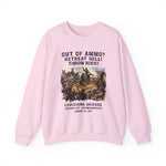Out Of Ammo Throw Rocks Sweatshirt