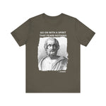 Go on with a spirit that fears nothing Homer T-Shirt