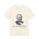 Let us have peace T-Shirt