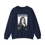 True it is that covetousness is rich, John Milton Sweatshirt