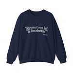 History doesn't repeat itself Sweatshirt