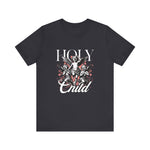 Holy child T-shirt