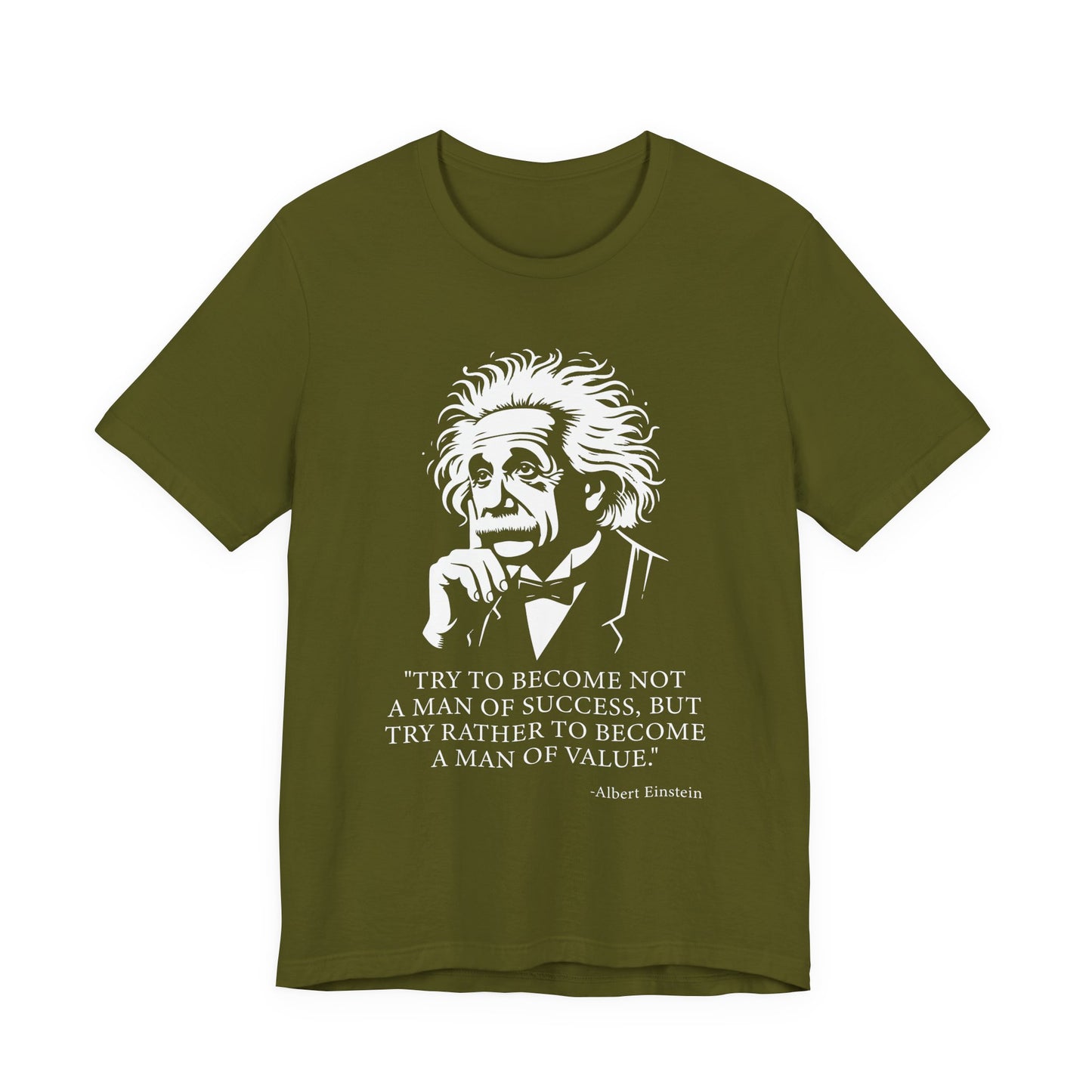 Try to become not a man of success T-Shirt