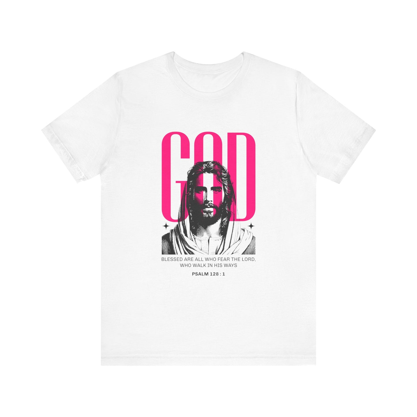 Blessed are all who Fear The Lord T-Shirt