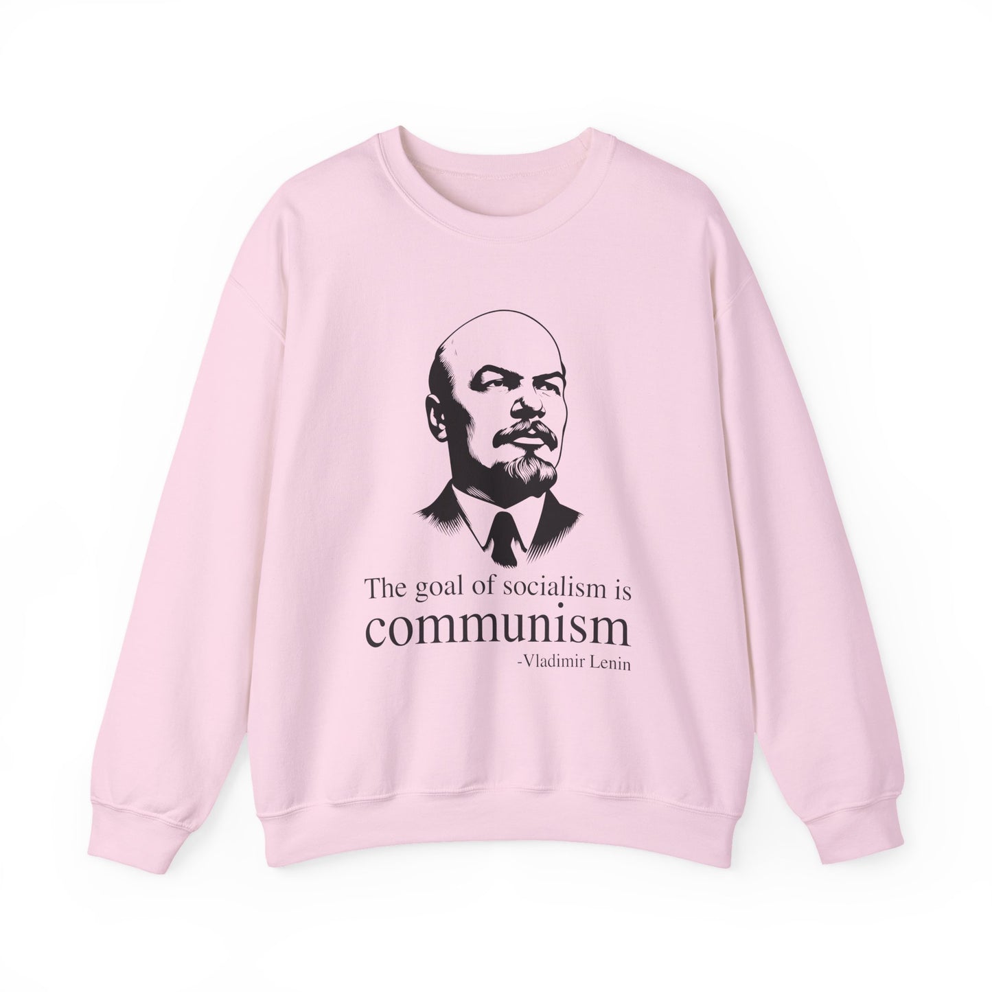 The goal of socialism is communism, Vladimir Lenin Sweatshirt
