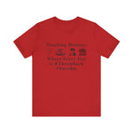 Funny History Teacher T-Shirt