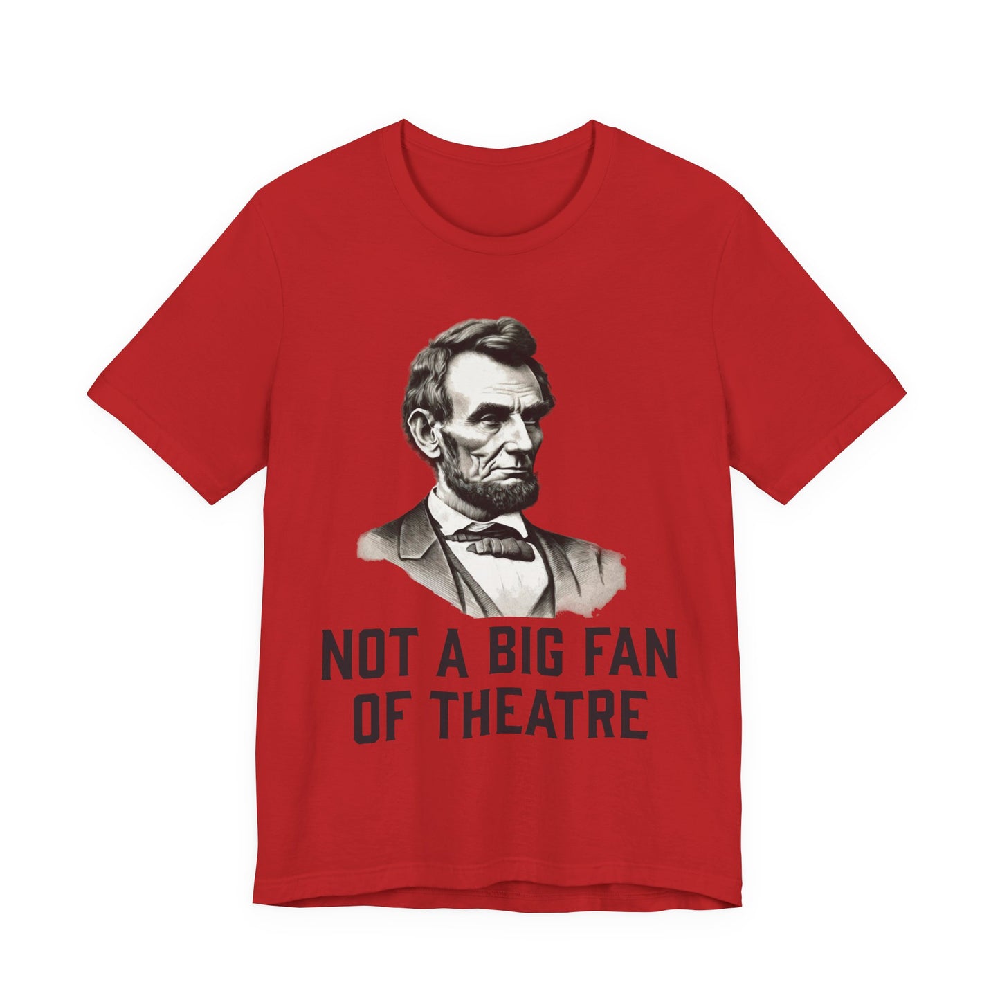 Not A Big Fan T‑Shirt