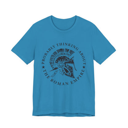 Probably Thinking About the Roman Empire T-Shirt