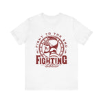 Fight to the End T-Shirt
